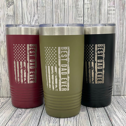 Best Dad Ever America Flag 20oz Tumbler Perfect Fathers Day Gift Laser Engraved Cup